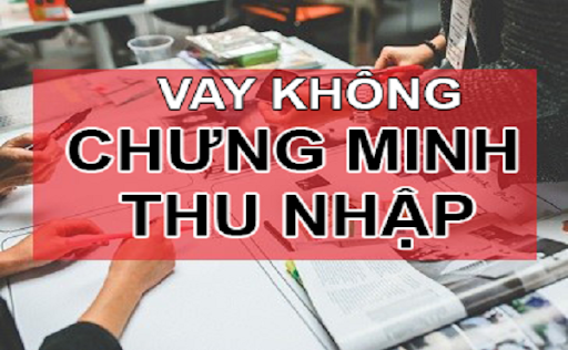 Chứng minh thu nhập có ảnh hưởng gì đến quyết định cho vay của ngân hàng