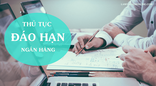 Thủ tục cần chuẩn bị khi cần đáo hạn vay theo thế chấp