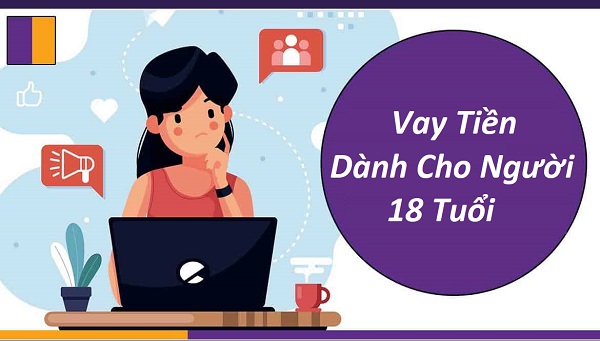 Vay tín chấp dành cho người 18 tuổi có được không?